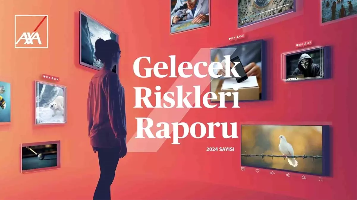 AXA’nın Gelecek Riskleri Raporu Yayınlandı